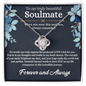 To My Soulmate Love knot Necklace, Best Gift For Soulmate, Perfect Anniversary, Birthday, Valentine Gift