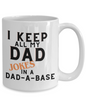 Funny Dad Coffee Mug, Father's Day Gifts