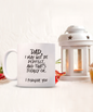I May Not Be Perfect, Funny Dad White Coffee Mug, Father's Day Gifts