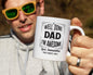 Well Done Dad I'm Awesome White Coffee Mug| Personalized Mug For Dad| Gift For Dad| Custom Dad Mug| Father's Day Gift