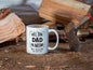 Well Done Dad I'm Awesome White Coffee Mug| Personalized Mug For Dad| Gift For Dad| Custom Dad Mug| Father's Day Gift