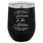 Welcome To The Shitshow - Wine Laser Etched Tumbler - Best Christmas Gift - Surprise Gift For Christmas