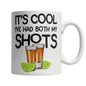 It's Cool, I've Had Both My Shots Funny Coffee Mug | Funny Gifts| Drinking Gift| Gifts For Any Occasion