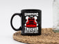 Warning This Trucker Black Coffee Mug | Truck Driver Gifts | Trucker Coffee Mug