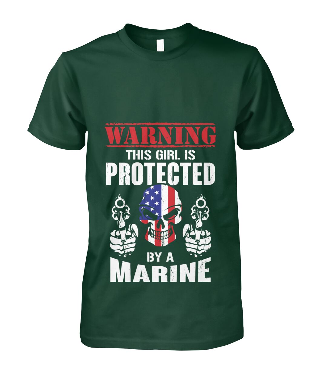 Warning This Girl is Protected by a Marine