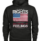 It's The Bill Of Rights Not The Bill Of Feelings T-Shirt, Pro Gun Gift, Patriot