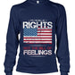 It's The Bill Of Rights Not The Bill Of Feelings T-Shirt, Pro Gun Gift, Patriot