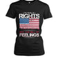 It's The Bill of Rights Not The Bill of Feelings Hoodie, Shirt, Tank top