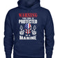 Warning This Girl is Protected by a Marine