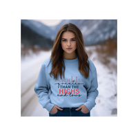 Load image into Gallery viewer, God is Greater Than the Highs and Lows Sweatshirt
