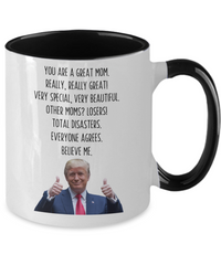 Load image into Gallery viewer, Trump Mom Mug, Funny Mom Gift, Gift For Mom
