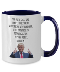 Load image into Gallery viewer, Trump Dad Mug, Funny Dad Gifts
