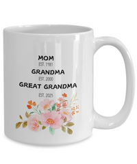 Load image into Gallery viewer, Mom Grandma Great Grandma White Coffee mug, Mother&#39;s Day Gifts
