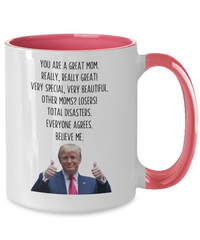 Load image into Gallery viewer, Trump Mom Mug, Funny Mom Gift, Gift For Mom
