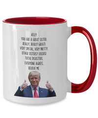Load image into Gallery viewer, Personalized Trump Sister Mug, Sister Name Mug, Sister Gift
