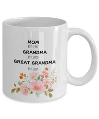 Load image into Gallery viewer, Mom Grandma Great Grandma White Coffee mug, Mother&#39;s Day Gifts
