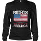 It's The Bill of Rights Not The Bill of Feelings Hoodie, Shirt, Tank top