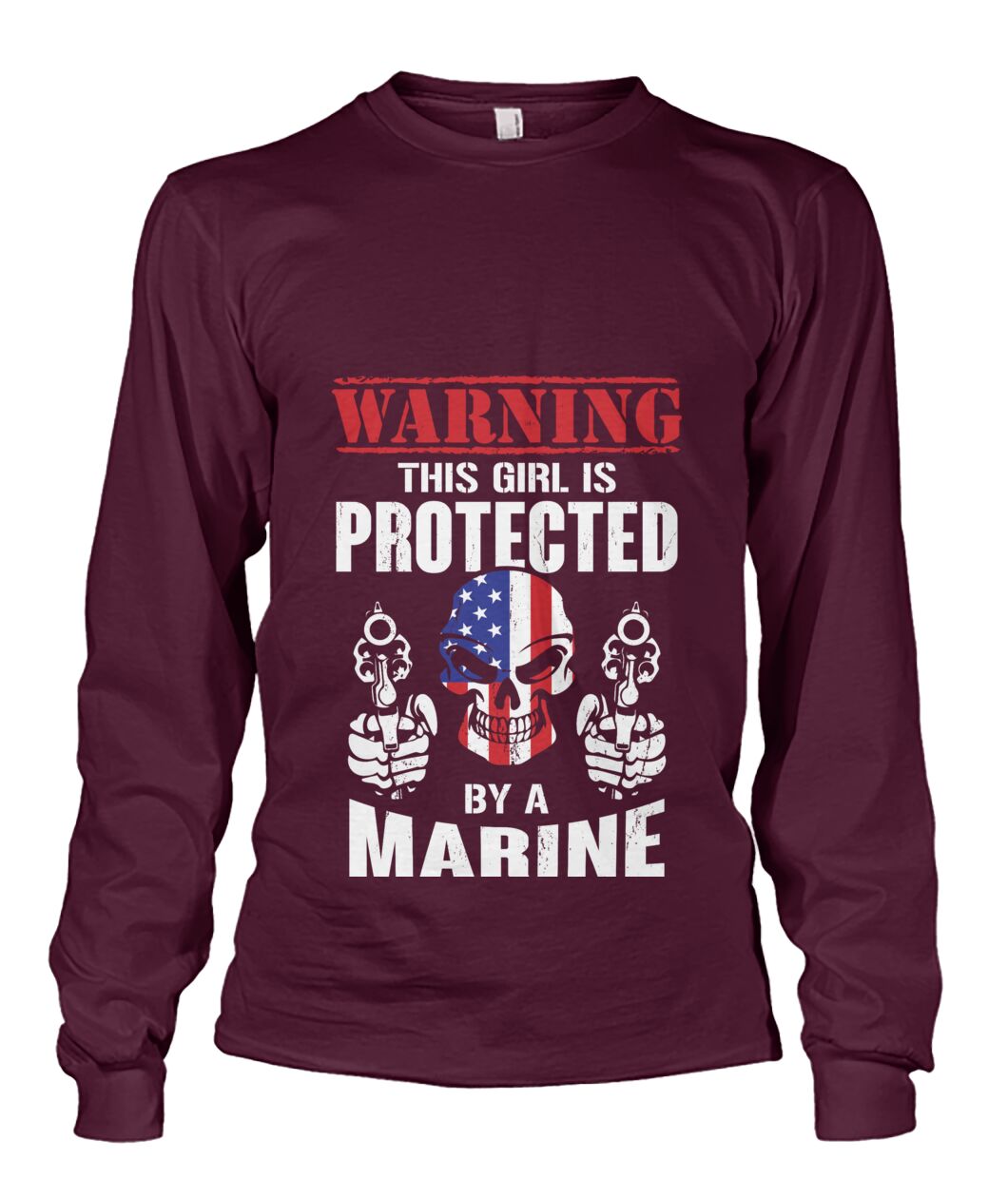 Warning This Girl is Protected by a Marine