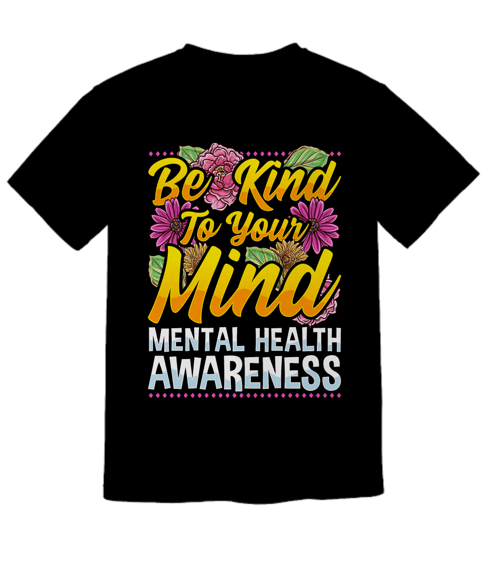 Be Kind Mental Health Awareness Shirt