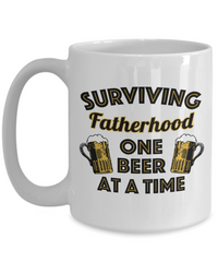 Load image into Gallery viewer, Surviving Fatherhood Funny White Coffee Mug, Father&#39;s Day, Birthday Gifts
