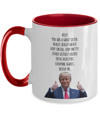 Load image into Gallery viewer, Personalized Trump Sister Mug, Sister Name Mug, Sister Gift
