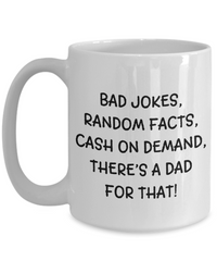 Load image into Gallery viewer, Bad Jokes, Random Facts Coffee Mug, Funny Father&#39;s Day Gift, Dad Birthday

