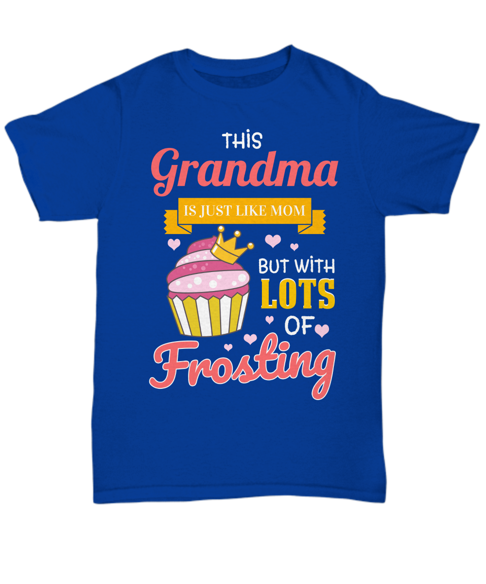 This Grandma Is Just Like Mom Funny Shirt