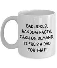 Load image into Gallery viewer, Bad Jokes, Random Facts Coffee Mug, Funny Father&#39;s Day Gift, Dad Birthday
