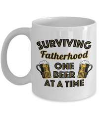 Load image into Gallery viewer, Surviving Fatherhood Funny White Coffee Mug, Father&#39;s Day, Birthday Gifts
