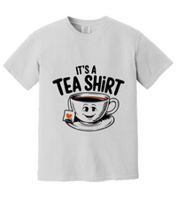 Load image into Gallery viewer, It&#39;s A Tea Shirt, Funny Shirts
