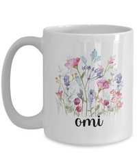 Load image into Gallery viewer, Omi Floral Design Coffee Mug, Omi Coffee Mug, Grandma Gift Ideas, Gift for Omi, Motherâ€™s Day Gift
