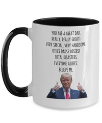 Load image into Gallery viewer, Trump Dad Mug, Funny Dad Gifts

