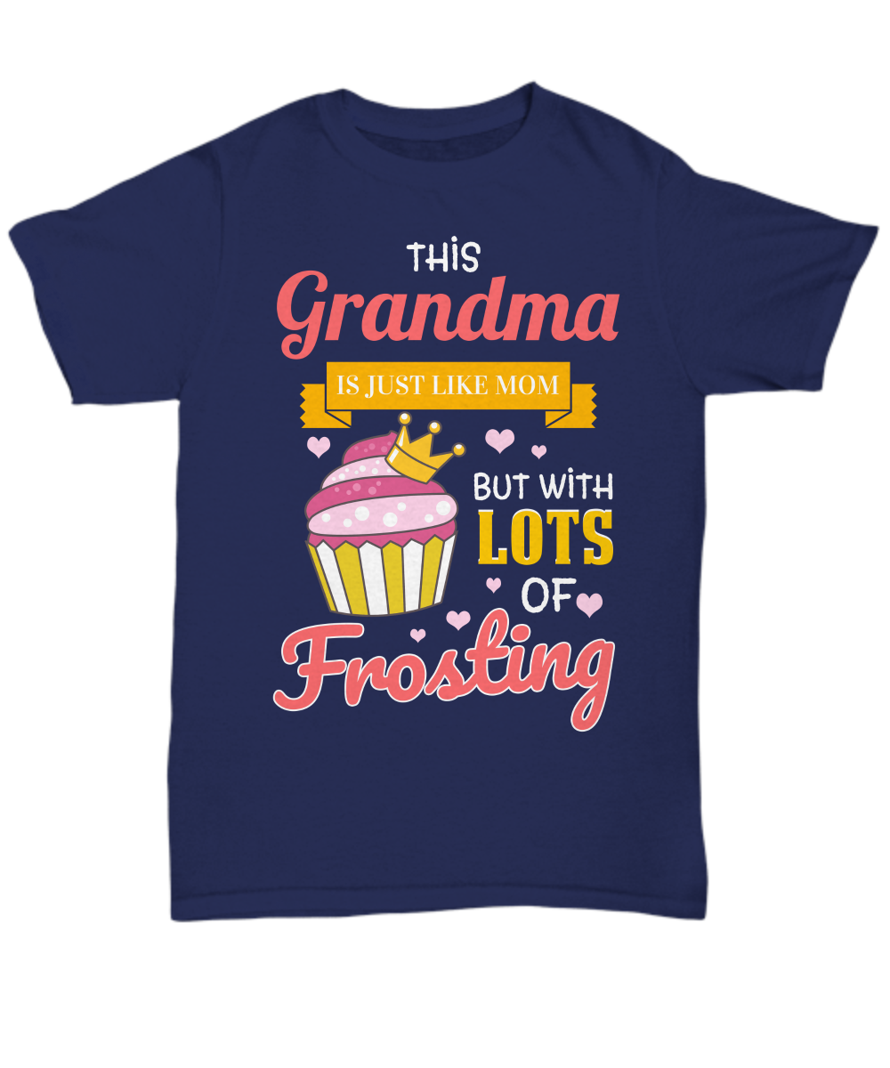 This Grandma Is Just Like Mom Funny Shirt