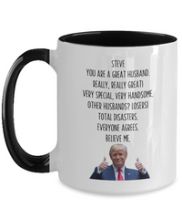Load image into Gallery viewer, Trump Personalized Husband Mug, Funny Husband Gift, Gift for Husband
