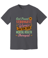 Load image into Gallery viewer, The Strongest Women Mental Health Shirt
