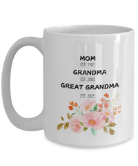 Load image into Gallery viewer, Mom Grandma Great Grandma White Coffee mug, Mother&#39;s Day Gifts
