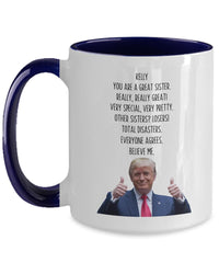 Load image into Gallery viewer, Trump Custom Sister, Personalized Trump, Sister Christmas, Customized Sister, Sister Name Mug
