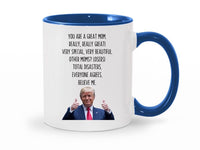 Load image into Gallery viewer, Trump Mom 11 oz. Mug | Funny Mom Gift | Gift For Mom | Mother&#39;s Day Gift | Birthday Present For Mom

