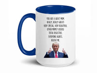Load image into Gallery viewer, Trump Mom 15 oz. Mug | Funny Mom Gift | Gift For Mom | Mother&#39;s Day Gift | Birthday Present For Mom
