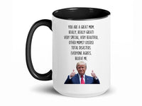 Load image into Gallery viewer, Trump Mom 15 oz. Mug | Funny Mom Gift | Gift For Mom | Mother&#39;s Day Gift | Birthday Present For Mom
