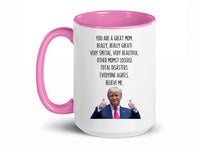 Load image into Gallery viewer, Trump Mom 15 oz. Mug | Funny Mom Gift | Gift For Mom | Mother&#39;s Day Gift | Birthday Present For Mom
