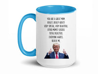 Load image into Gallery viewer, Trump Mom 15 oz. Mug | Funny Mom Gift | Gift For Mom | Mother&#39;s Day Gift | Birthday Present For Mom
