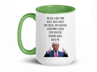 Load image into Gallery viewer, Trump Mom 15 oz. Mug | Funny Mom Gift | Gift For Mom | Mother&#39;s Day Gift | Birthday Present For Mom
