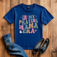 Load image into Gallery viewer, In My Praying Mama Era T-Shirt
