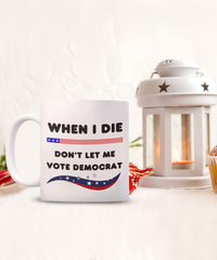 Load image into Gallery viewer, When I Die Funny White Coffee Mug
