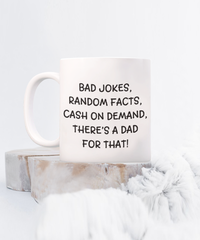 Load image into Gallery viewer, Bad Jokes, Random Facts Coffee Mug, Funny Father&#39;s Day Gift, Dad Birthday
