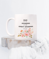Load image into Gallery viewer, Mom Grandma Great Grandma White Coffee mug, Mother&#39;s Day Gifts
