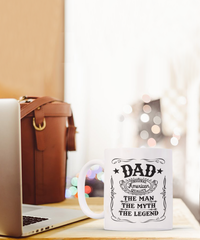 Load image into Gallery viewer, Man Myth Legend Dad White Coffee Mug, Father&#39;s Day, Birthday Gifts
