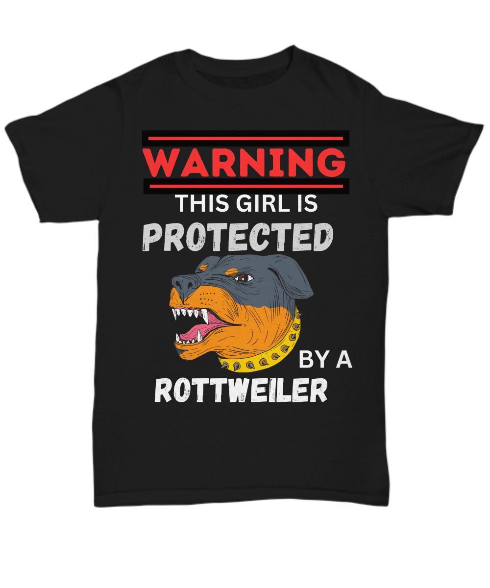 Warning This Girl Is Protected Rottweiler Shirt