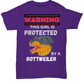 Warning This Girl Is Protected Rottweiler Shirt